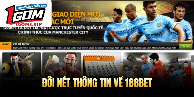 Đôi nét thông tin về 188BET